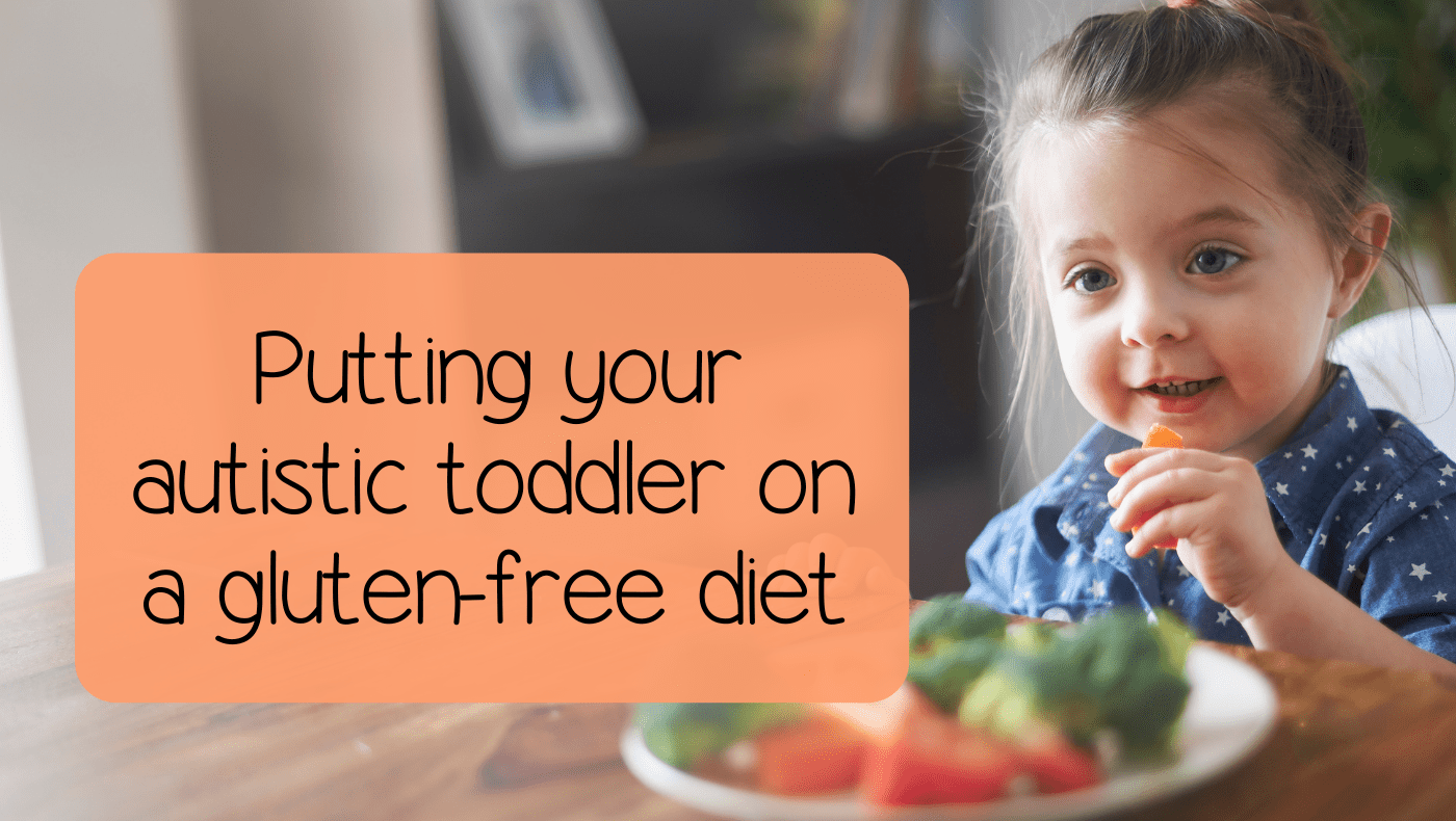 Gluten-free diet for toddlers with autism