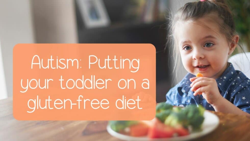 Gluten-free diet for toddlers with autism