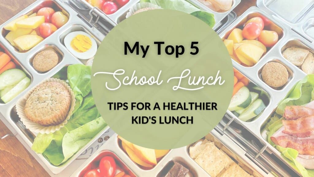 My top 5 tips for healthy school lunches