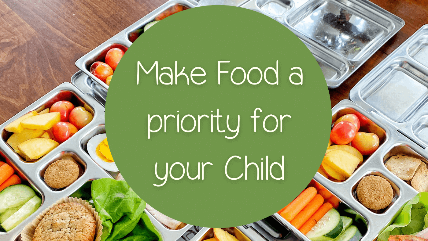 3 Reasons Why Food Should Be A Priority For Your Child