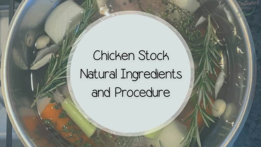 chicken-stock-benefits-natural-ingredients-and-procedure