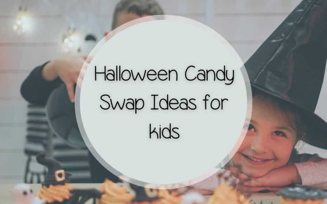 4 Simple Halloween Candy Swap Ideas for kids