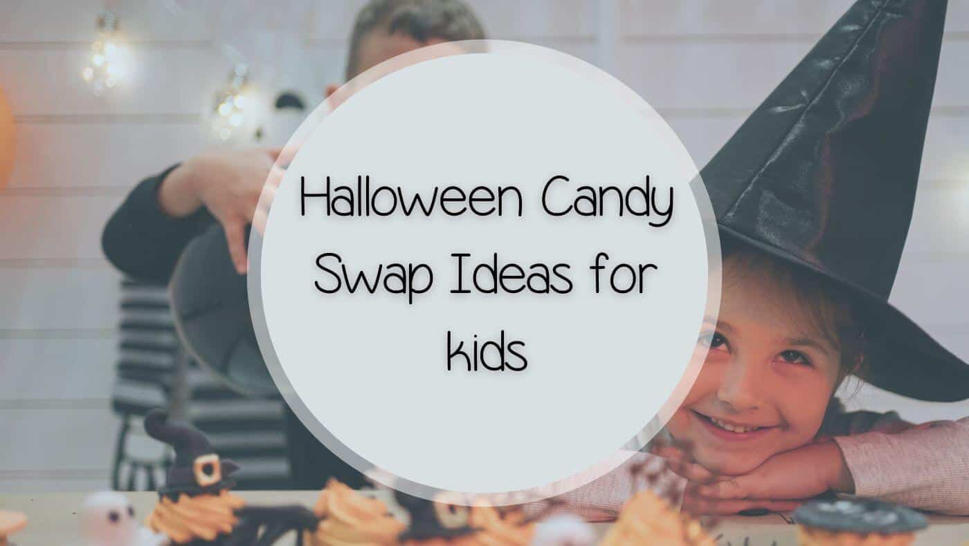 Halloween Candy Swap Ideas for kids