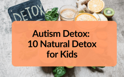 Autism Detox: 10 natural detox for kids