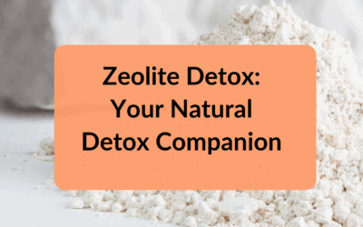 Zeolite Detox: Your Natural Detox Companion
