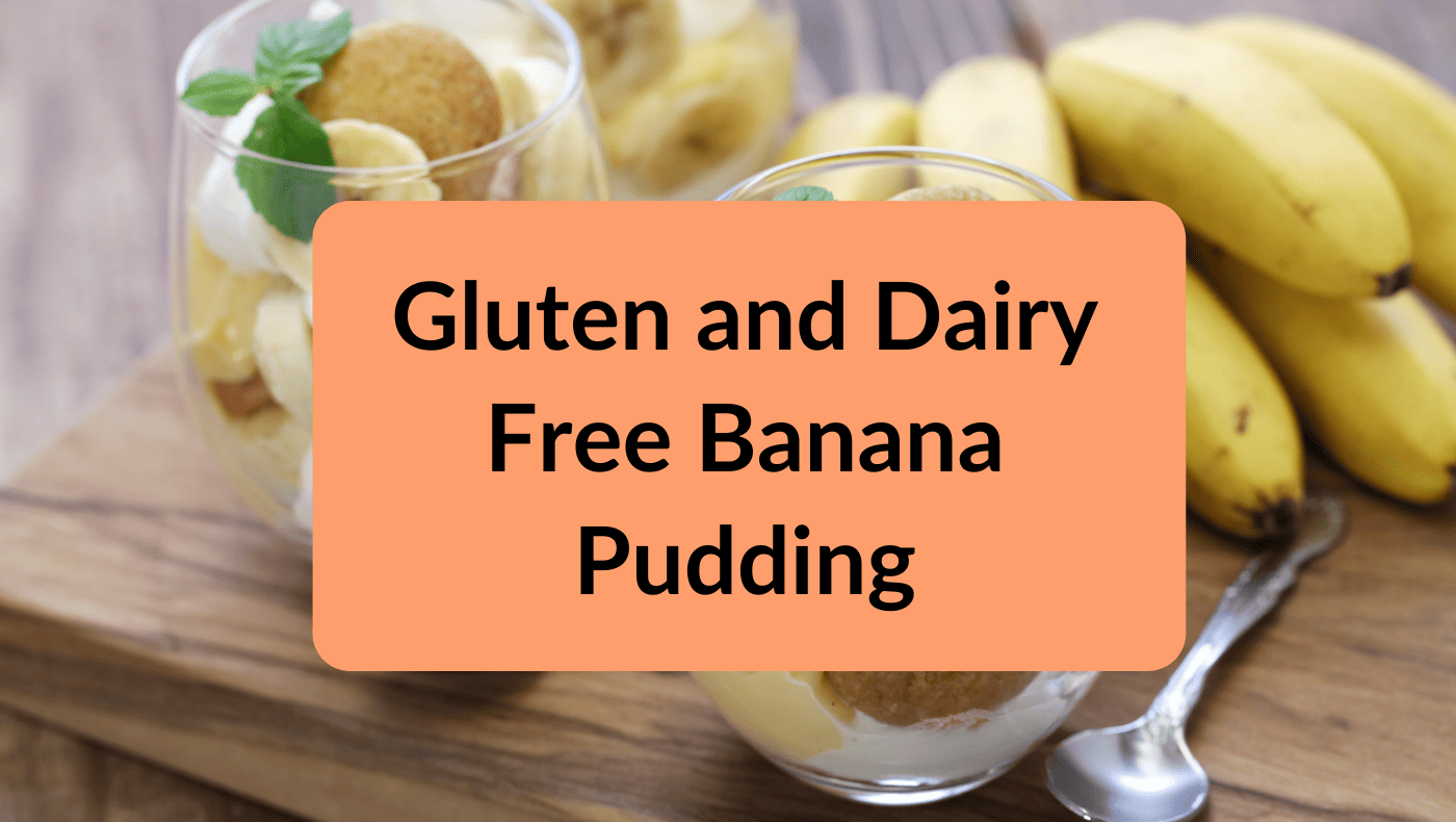Gluten Free Banana Pudding Recipe